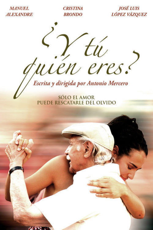 Movie poster for ¿Y tú quién eres? (2007)