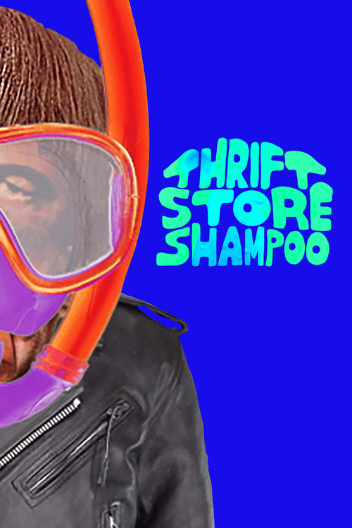 Movie poster for Thrift Store Shampoo (2020)