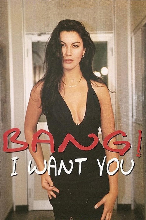 Movie poster for Bang! I Want You (1989)