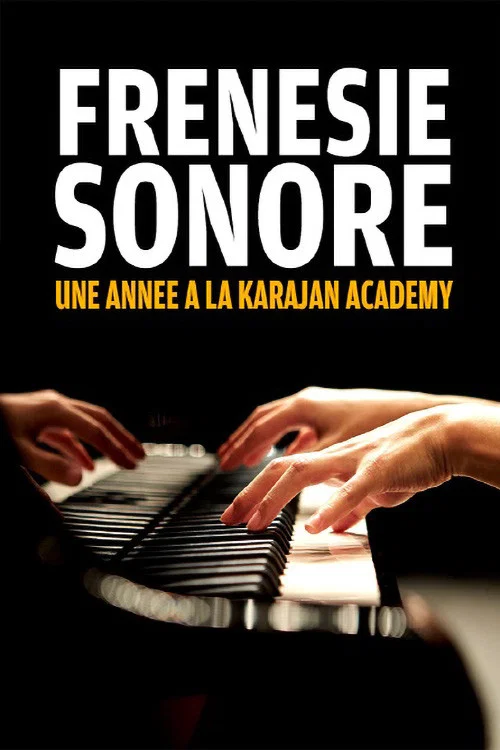 Movie poster for Klangwütig - Ein Jahr an der Karajan-Akademie (2022)
