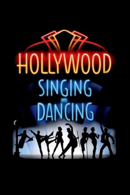Movie poster for Hollywood Singing and Dancing: A Musical History (2008)