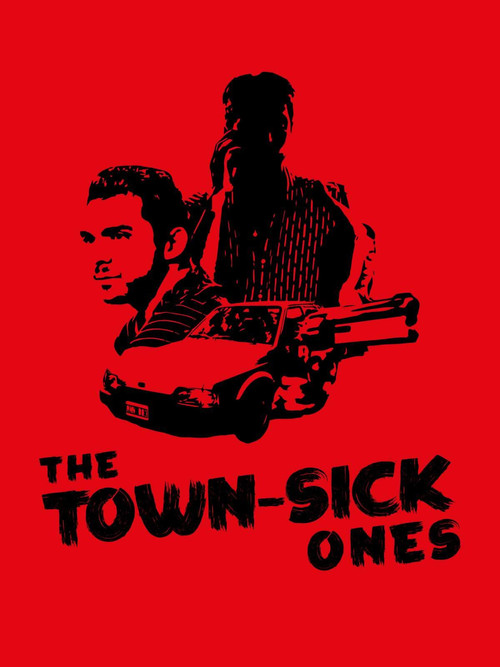 Movie poster for The Town-Sick Ones (2017)