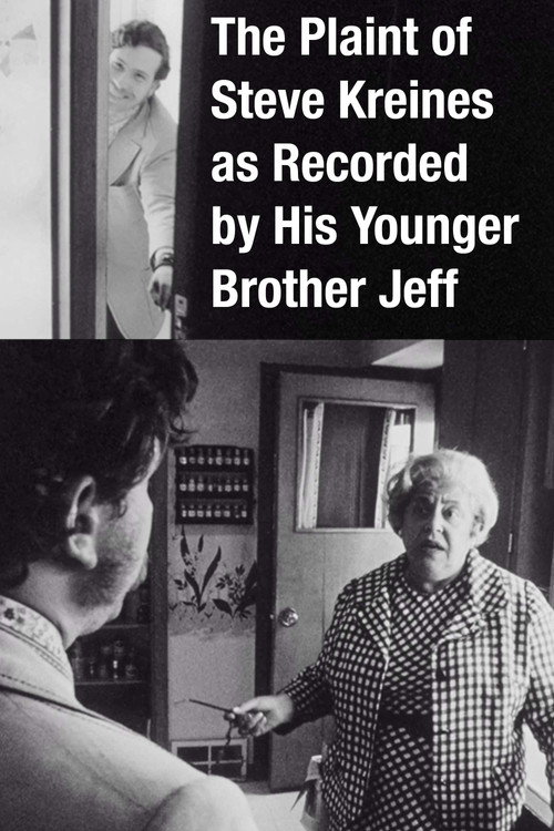 Movie poster for The Plaint of Steve Kreines as Recorded by His Younger Brother Jeff (1974)