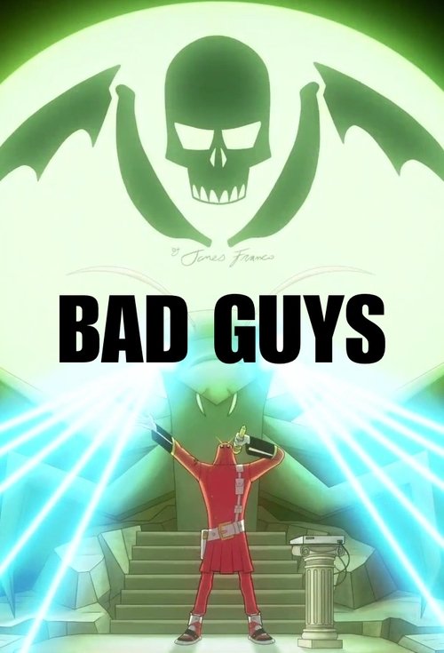 Bad Guys poster