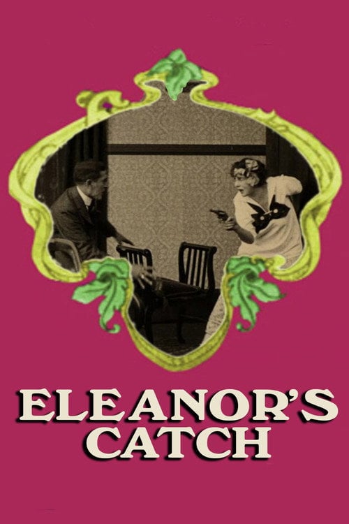 Movie poster for Eleanor's Catch (1916)