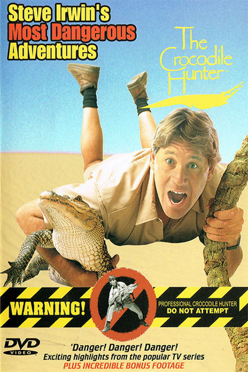 Movie poster for Steve Irwin's Most Dangerous Adventures (2002)