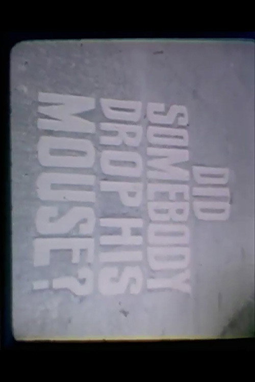Movie poster for Did Somebody Drop His Mouse? (1972)
