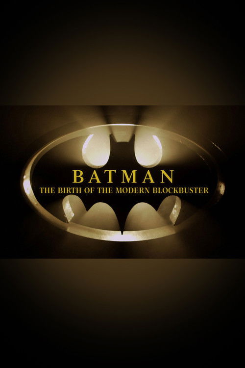 Movie poster for Batman: The Birth of the Modern Blockbuster (2014)