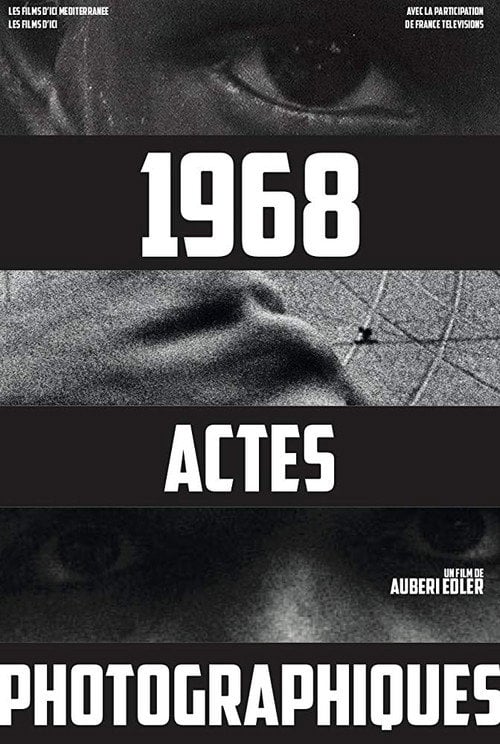 Movie poster for 1968, Photographic Acts (2018)