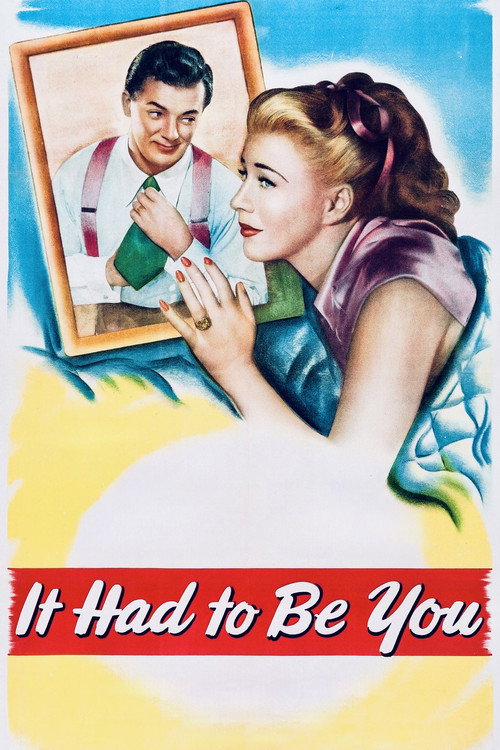 Movie poster for It Had to Be You (1947)