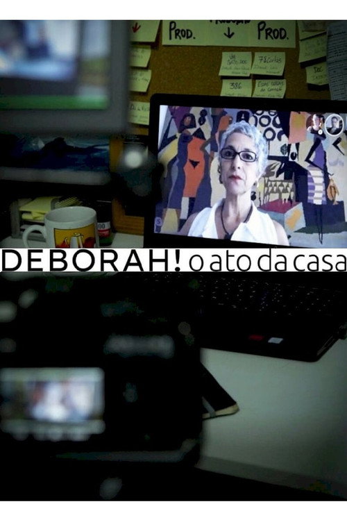 Movie poster for Deborah! O Ato da Casa (2020)