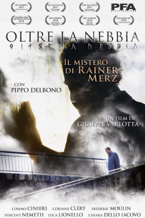 Movie poster for Oltre La Nebbia - Il mistero di Rainer Merz (2018)
