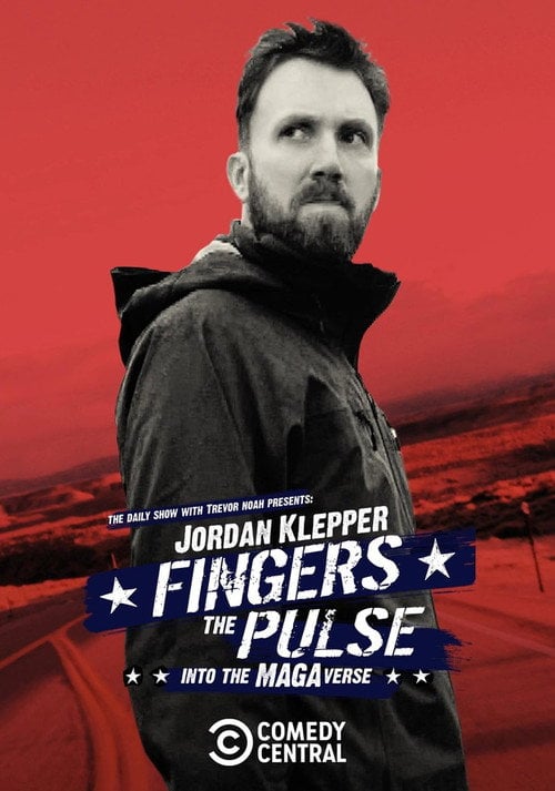 Movie poster for Jordan Klepper Fingers the Pulse: Into the MAGAverse (2021)