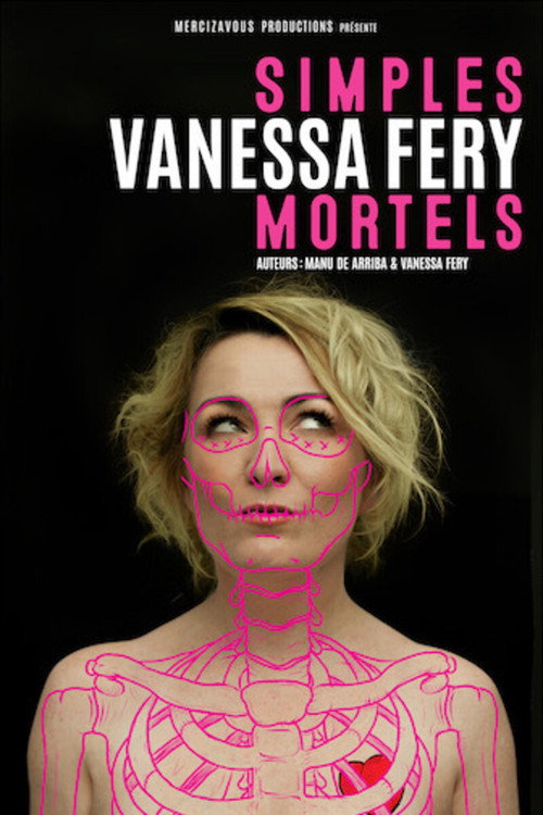 Movie poster for Vanessa Fery : simples mortels (2022)