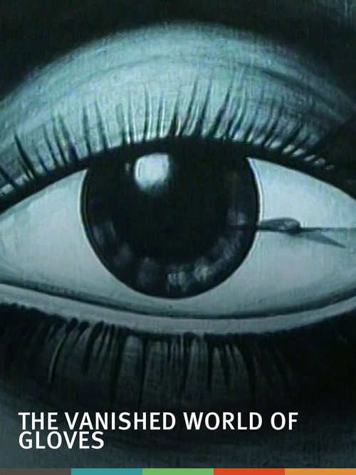 Movie poster for The Vanished World of Gloves (1982)