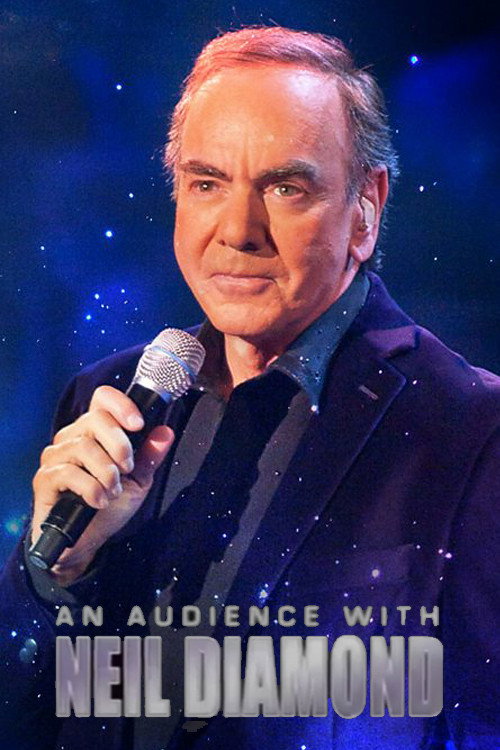 Movie poster for An Audience with Neil Diamond (2008)