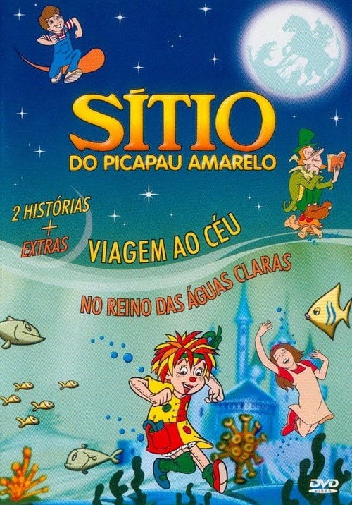Movie poster for Sítio do Picapau Amarelo: Viagem ao Céu / No Reino das Águas Claras (2001)