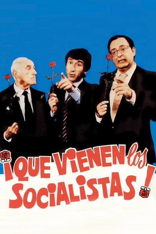 Movie poster for ¡Que vienen los socialistas! (1982)