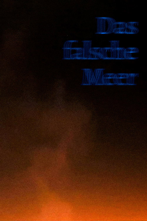 Movie poster for Das falsche Meer (2023)