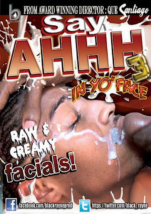 Movie poster for Say Ahhh 3 :In Yo' Face (2013)
