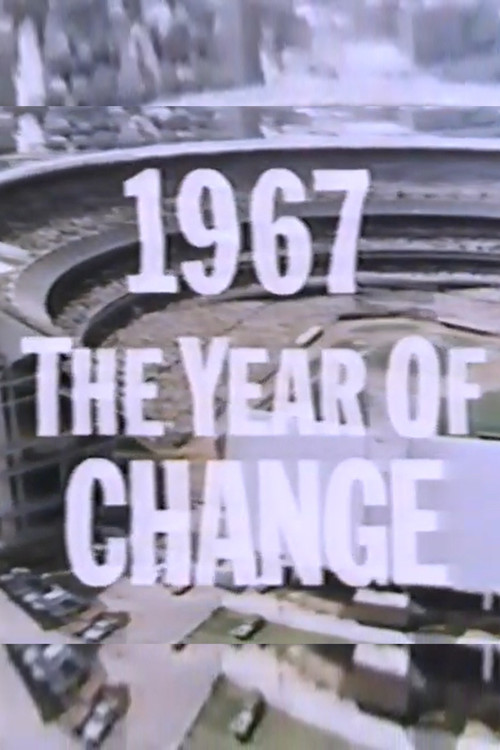 Movie poster for 1967 - The Year of Change (1968)