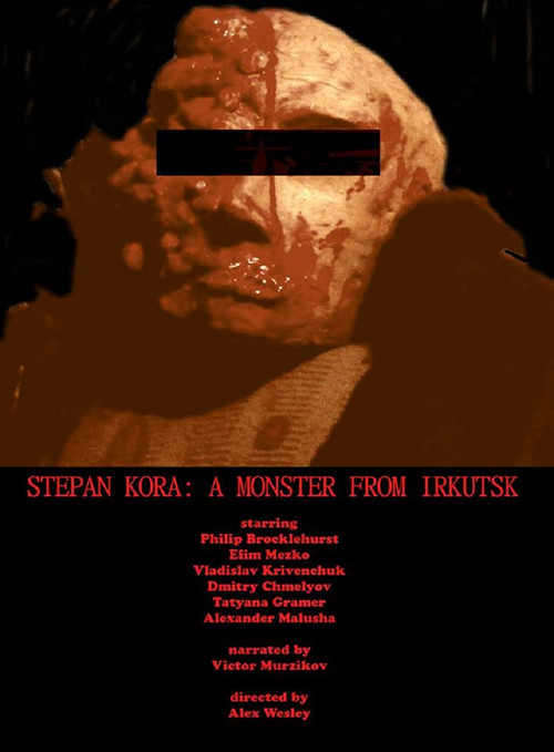 Movie poster for Stepan Kora: A Monster from Irkutsk (2018)