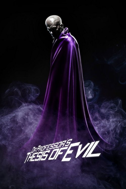 Movie poster for Dr. Professor's Thesis of Evil (2011)