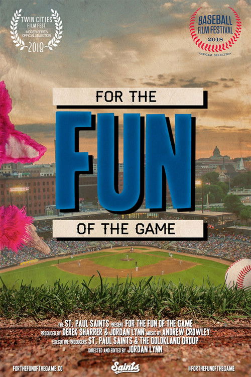 Movie poster for For The Fun Of The Game (2018)