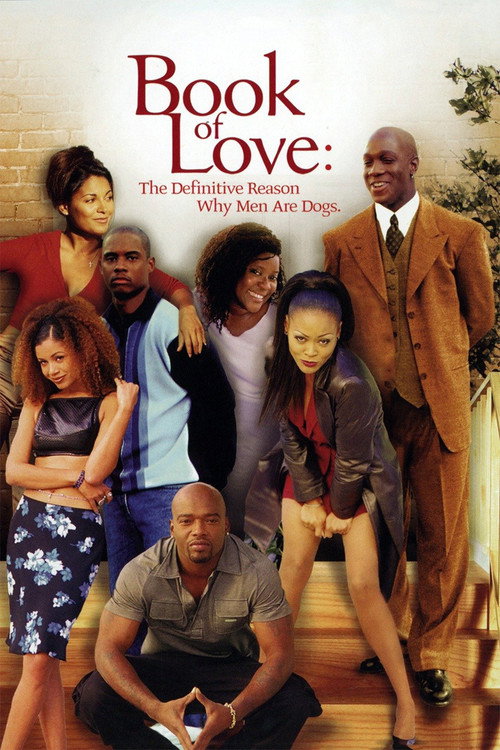 Movie poster for Book of Love: The Definitive Reason Why Men Are Dogs (2002)