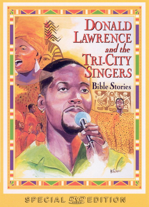 Movie poster for Donald Lawrence and the Tri-City Singers: Bible Stories (1996)
