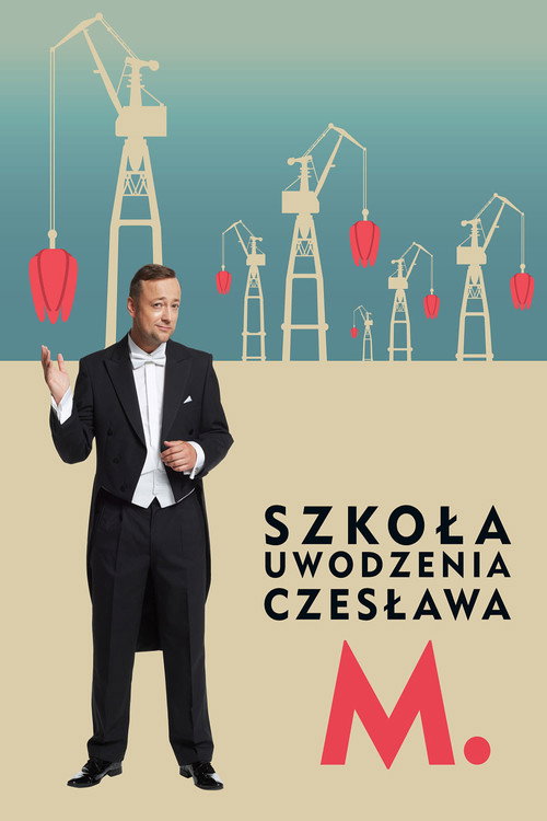 Movie poster for Szkoła uwodzenia Czesława M. (2016)