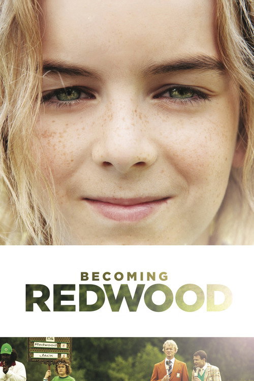 Movie poster for Becoming Redwood (2012)