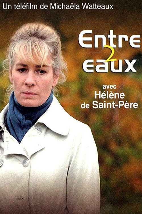 Movie poster for Entre deux eaux (2010)