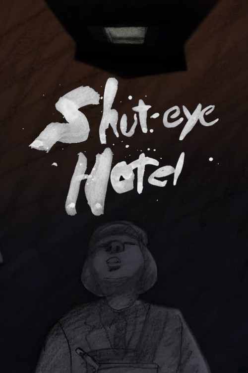 Movie poster for Shuteye Hotel (2007)