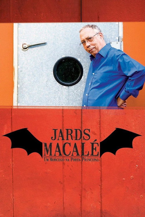 Movie poster for Jards Macalé - Um Morcego na Porta Principal (2008)