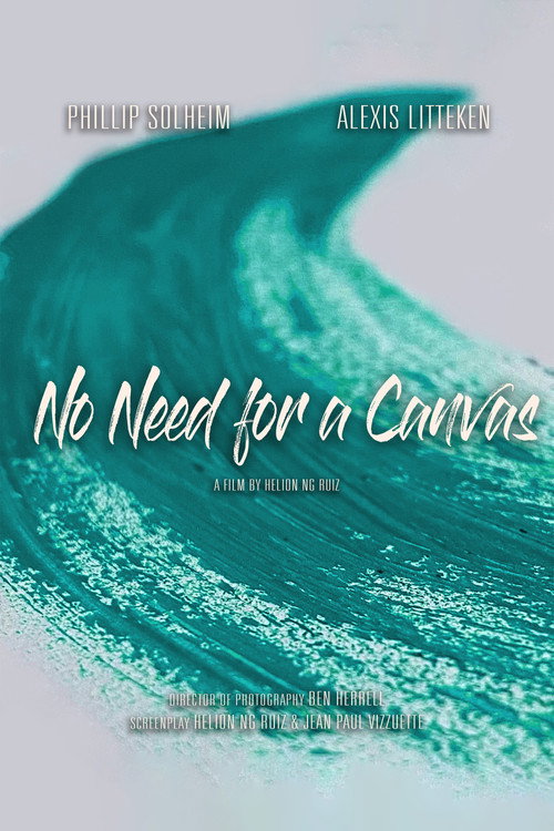 Movie poster for No Need for a Canvas (2022)