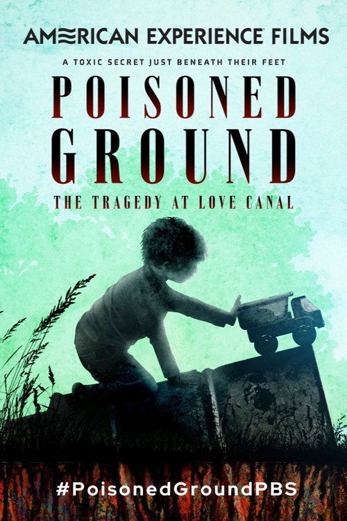 Movie poster for Poisoned Ground: The Tragedy at Love Canal (2024)