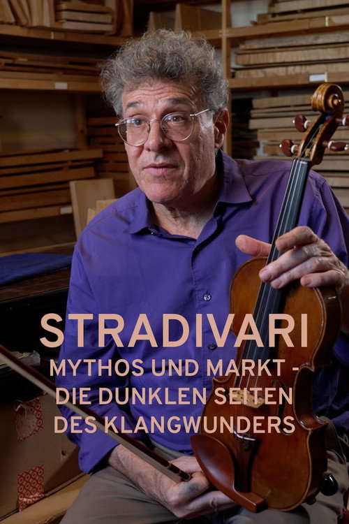 Movie poster for Stradivari - Mythos und Markt - Die dunklen Seiten des Klangwunders (2023)