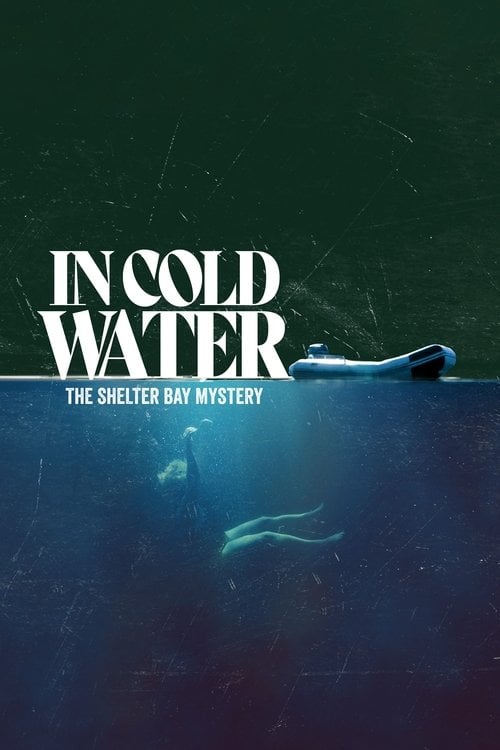 Series poster for In Cold Water: The Shelter Bay Mystery (2024)