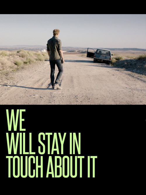 Movie poster for We Will Stay in Touch about It (2015)