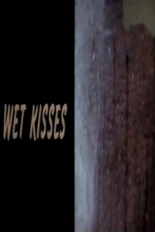 Movie poster for Wet Kisses (1986)