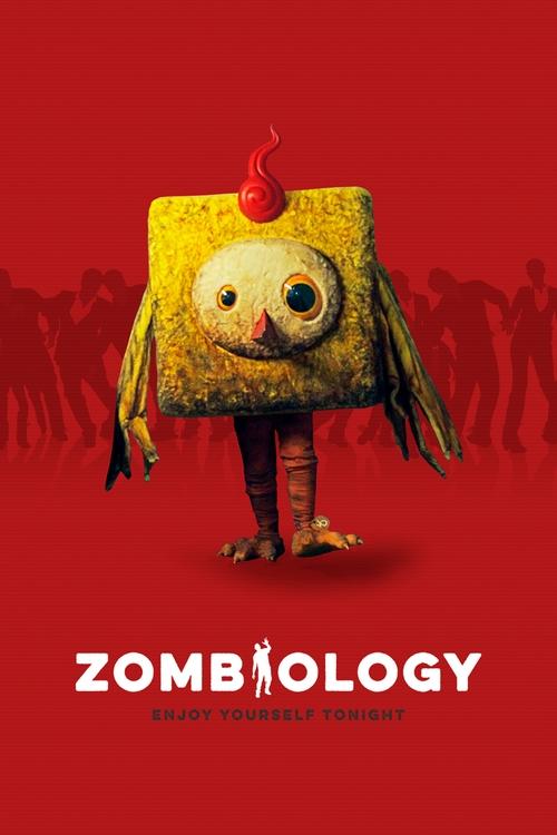Movie poster for Zombiology: Enjoy Yourself Tonight (2017)