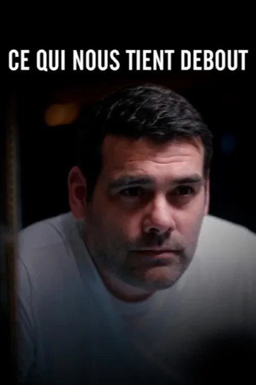 Movie poster for Ce Qui Nous Tient Debout (2026)