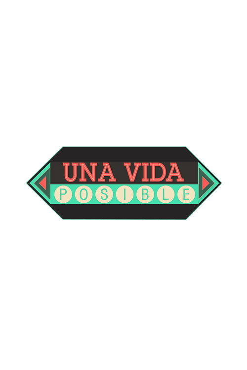 Movie poster for Una Vida Posible (2013)