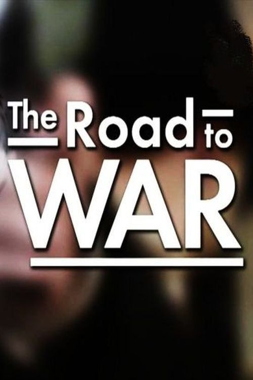 Movie poster for The Road to War (The End of an Empire) (2014)