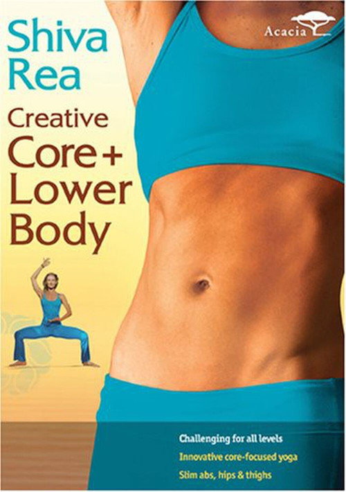 Movie poster for Shiva Rea: Creative Core + Lower Body (2008)