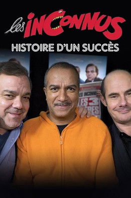 Movie poster for Les inconnus : Histoire d’un succès (2022)