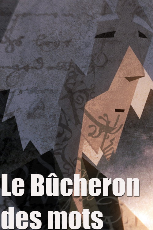Movie poster for Le bucheron des mots (2009)