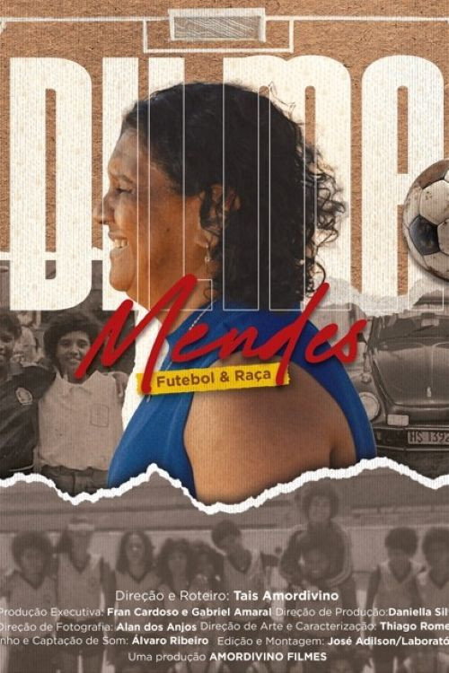 Movie poster for Dilma Mendes Futebol & Raça (2025)