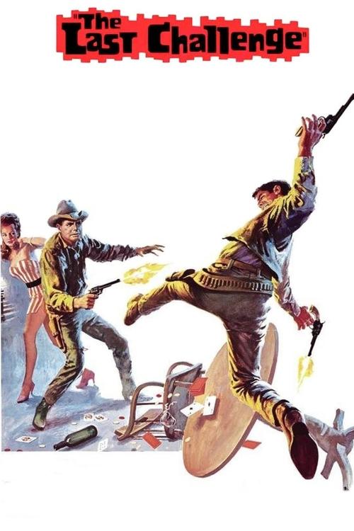Movie poster for The Last Challenge (1967)